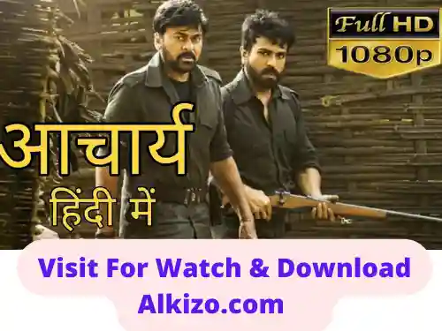  Acharya (2022) South Movie Free download [Alkizo Offical]